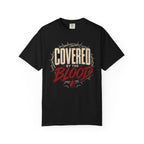 Covered By The Blood - Christian Tee