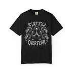 Faith Over Fear - Christian T shirt