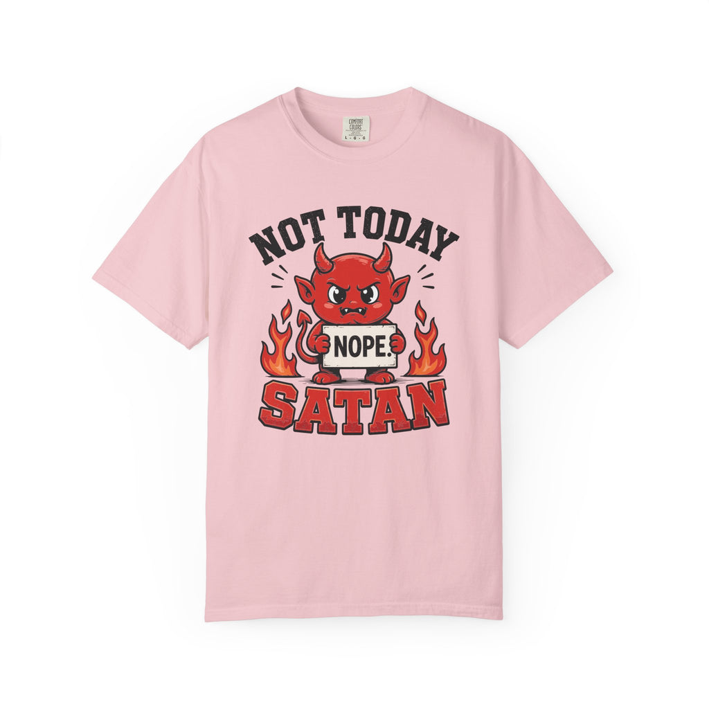 Not Today Satan T-Shirt